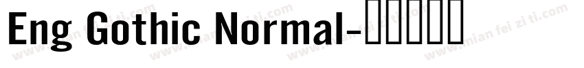 Eng Gothic Normal字体转换